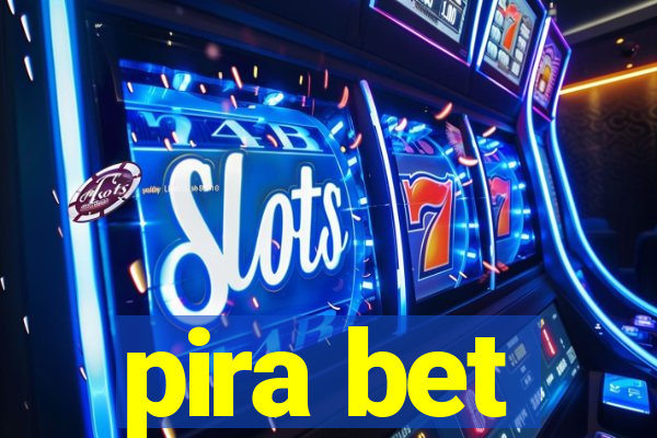 pira bet